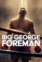 Nonton Film Big George Foreman (2023) Subtitle Indonesia Streaming Movie Download