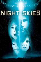 Nonton Film Night Skies (2007) Subtitle Indonesia Streaming Movie Download