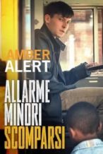 Nonton Film Amber Alert (2016) Subtitle Indonesia Streaming Movie Download