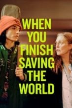 Nonton Film When You Finish Saving the World (2023) Subtitle Indonesia Streaming Movie Download