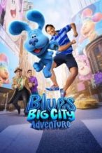 Nonton Film Blue’s Big City Adventure (2022) Subtitle Indonesia Streaming Movie Download