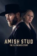 Layarkaca21 LK21 Dunia21 Nonton Film Amish Stud: The Eli Weaver Story (2023) Subtitle Indonesia Streaming Movie Download