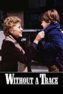 Layarkaca21 LK21 Dunia21 Nonton Film Without a Trace (1983) Subtitle Indonesia Streaming Movie Download