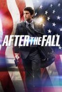 Layarkaca21 LK21 Dunia21 Nonton Film After the Fall (2014) Subtitle Indonesia Streaming Movie Download