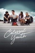 Nonton Film Colossal Youth (2018) Subtitle Indonesia Streaming Movie Download