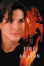 Nonton Film Fire on the Amazon (1993) Subtitle Indonesia Streaming Movie Download