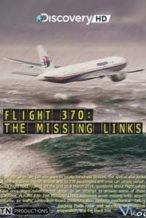 Nonton Film Flight 370: The Missing Links (2014) Subtitle Indonesia Streaming Movie Download