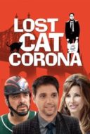 Layarkaca21 LK21 Dunia21 Nonton Film Lost Cat Corona (2017) Subtitle Indonesia Streaming Movie Download