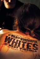 Layarkaca21 LK21 Dunia21 Nonton Film The Wild and Wonderful Whites of West Virginia (2009) Subtitle Indonesia Streaming Movie Download