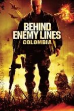 Nonton Film Behind Enemy Lines III: Colombia (2009) Subtitle Indonesia Streaming Movie Download