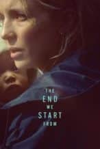 Nonton Film The End We Start From (2023) Subtitle Indonesia Streaming Movie Download
