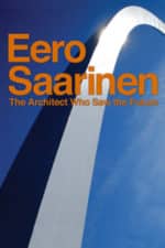 Eero Saarinen: The Architect Who Saw the Future (2016)