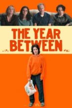 Nonton Film The Year Between (2023) Subtitle Indonesia Streaming Movie Download