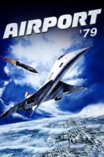 The Concorde… Airport ’79 (1979)