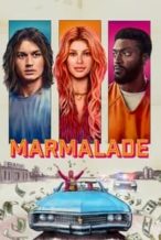 Nonton Film Marmalade (2024) Subtitle Indonesia Streaming Movie Download