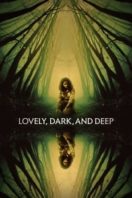Layarkaca21 LK21 Dunia21 Nonton Film Lovely, Dark, and Deep (2023) Subtitle Indonesia Streaming Movie Download