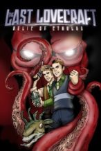 Nonton Film The Last Lovecraft: Relic of Cthulhu (2009) Subtitle Indonesia Streaming Movie Download