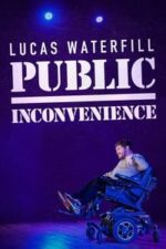 Lucas Waterfill: Public Inconvenience (2023)