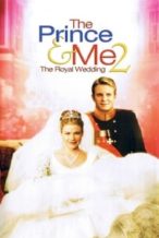 Nonton Film The Prince & Me 2: The Royal Wedding (2006) Subtitle Indonesia Streaming Movie Download