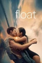 Nonton Film Float (2024) Subtitle Indonesia Streaming Movie Download