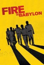 Nonton Film Fire in Babylon (2010) Subtitle Indonesia Streaming Movie Download