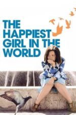 The Happiest Girl in the World (2009)