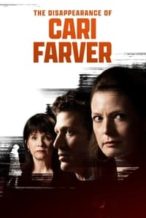 Nonton Film The Disappearance of Cari Farver (2022) Subtitle Indonesia Streaming Movie Download