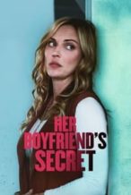 Nonton Film Her Boyfriend’s Secret (2018) Subtitle Indonesia Streaming Movie Download