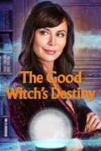 Nonton Film The Good Witch’s Destiny (2013) Subtitle Indonesia Streaming Movie Download
