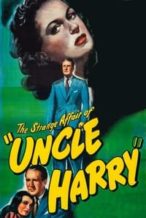 Nonton Film The Strange Affair of Uncle Harry (1945) Subtitle Indonesia Streaming Movie Download