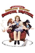 The Adventure of Sherlock Holmes’ Smarter Brother (1975)