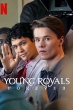 Young Royals Forever (2024)