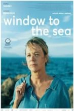 Nonton Film Window to the Sea (2020) Subtitle Indonesia Streaming Movie Download