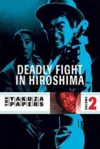 Nonton Film Battles Without Honor and Humanity: Deadly Fight in Hiroshima (1973) Subtitle Indonesia Streaming Movie Download