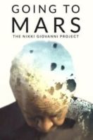 Layarkaca21 LK21 Dunia21 Nonton Film Going to Mars: The Nikki Giovanni Project (2023) Subtitle Indonesia Streaming Movie Download