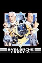 Nonton Film Avalanche Express (1979) Subtitle Indonesia Streaming Movie Download