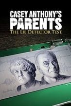 Nonton Film Casey Anthony’s Parents: The Lie Detector Test (2024) Subtitle Indonesia Streaming Movie Download