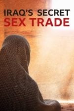 Undercover with the Clerics: Iraq’s Secret Sex Trade (2019)