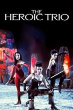 Nonton Film The Heroic Trio (1993) Subtitle Indonesia Streaming Movie Download