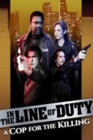 Layarkaca21 LK21 Dunia21 Nonton Film In the Line of Duty: A Cop for the Killing (1990) Subtitle Indonesia Streaming Movie Download