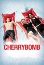 Nonton Film Cherrybomb (2009) Subtitle Indonesia Streaming Movie Download