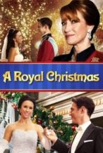 Nonton Film A Royal Christmas (2014) Subtitle Indonesia Streaming Movie Download