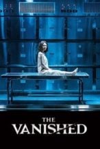 Nonton Film The Vanished (2018) Subtitle Indonesia Streaming Movie Download