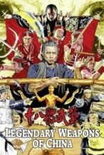 Nonton Film Legendary Weapons of China (1982) Subtitle Indonesia Streaming Movie Download
