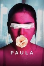 Nonton Film Paula (2023) Subtitle Indonesia Streaming Movie Download