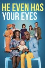 He Even Has Your Eyes (2017)