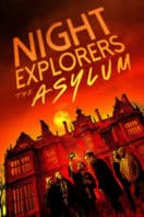 Layarkaca21 LK21 Dunia21 Nonton Film Night Explorers: The Asylum (2023) Subtitle Indonesia Streaming Movie Download
