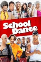 Nonton Film School Dance (2014) Subtitle Indonesia Streaming Movie Download