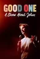 Layarkaca21 LK21 Dunia21 Nonton Film Good One: A Show About Jokes (2024) Subtitle Indonesia Streaming Movie Download