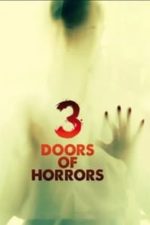 3 Doors of Horrors (2013)